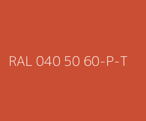 Couleur RAL 040 50 60-P-T 